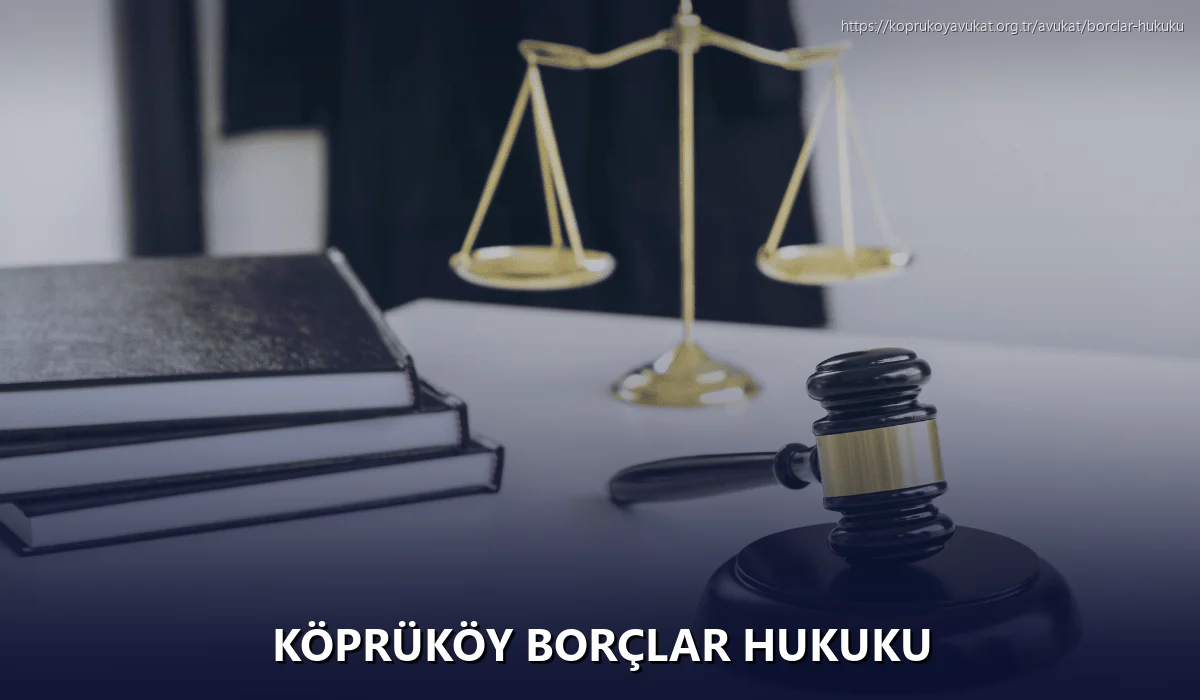 Köprüköy Borçlar Hukuku