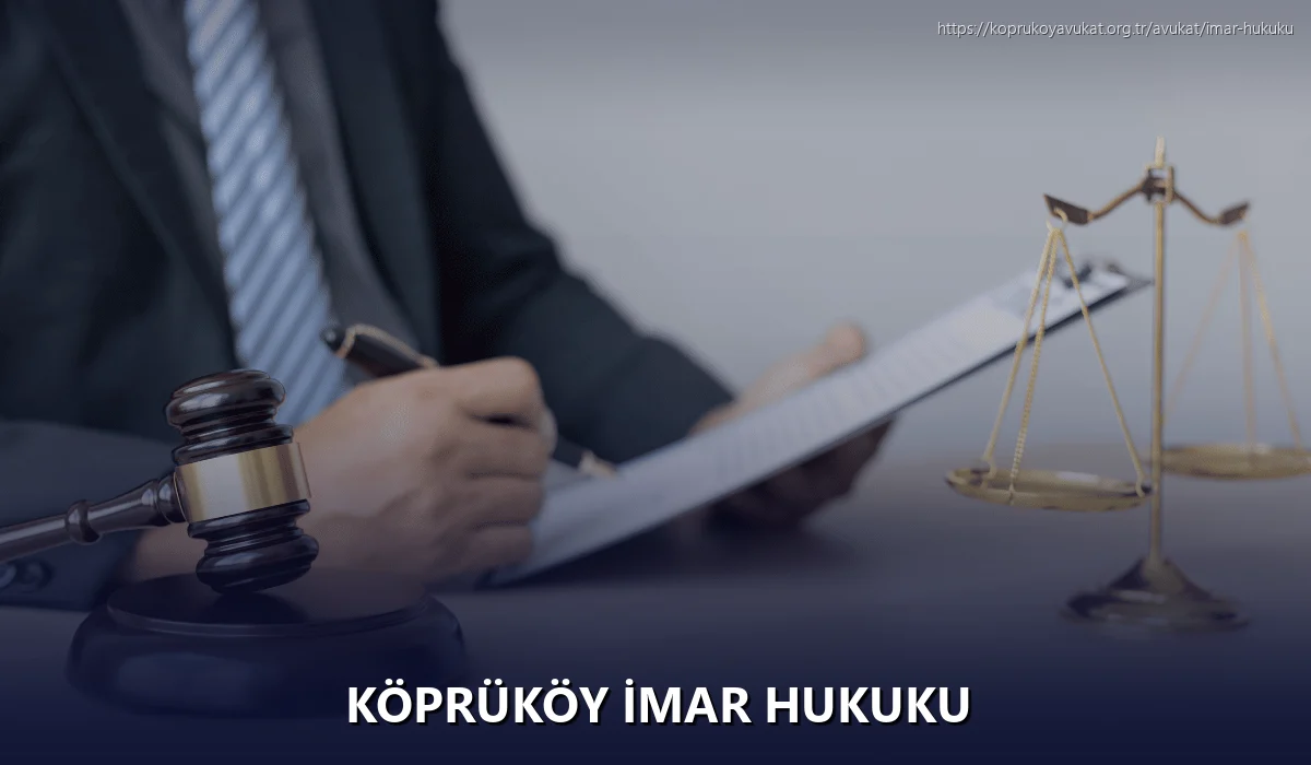 Köprüköy İmar Hukuku