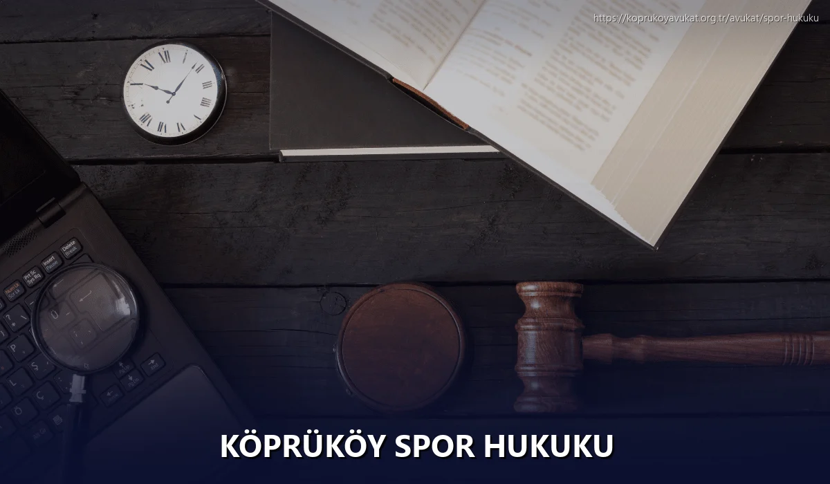 Köprüköy Spor Hukuku