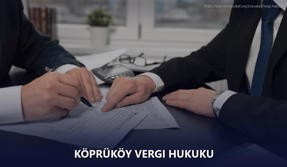 Köprüköy Vergi Hukuku